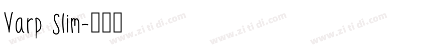 Varp Slim字体转换